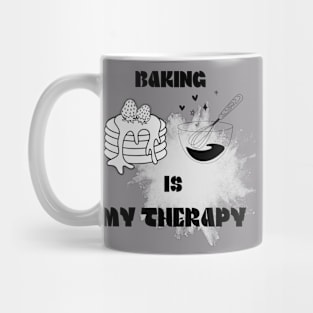 baking is my therapy Mug